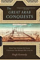 The Great Arab Conquests