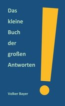 Das Kleine Buch Der Grossen Antworten