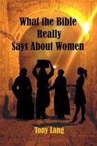 What the Bible Really Says About Women