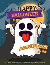 Happy Halloween Activity Book for Kids