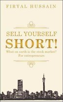 Sell Yourself Short!