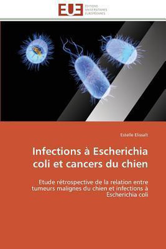 Infections à Escherichia coli et cancers du chien - cover