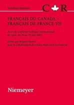 Canadiana Romanica- Fran�ais du Canada - Fran�ais de France VII