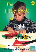 The Little Book of Light and Shadow