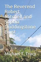 The Reverend Robert Mitchell and Sophia Duddingstone Buist
