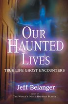 Our Haunted Lives