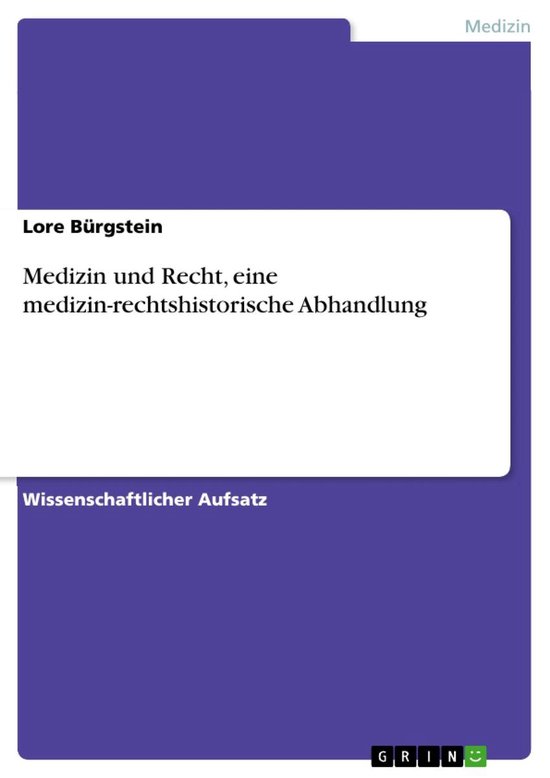 Foto: Medizin und recht eine medizin rechtshistorische abhandlung