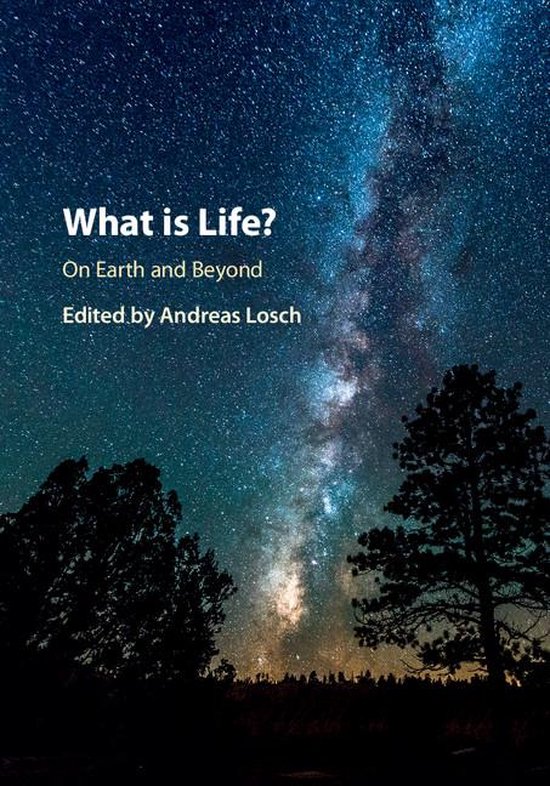 What is Life? On Earth and Beyond - cover