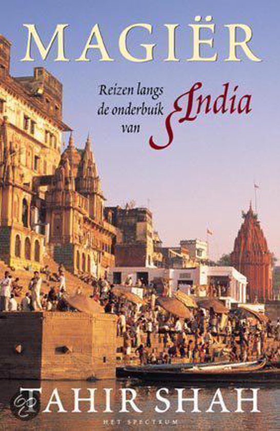 9789027466181 - Magier reizen door de onderbuik india