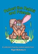 Robert the Rabbit and Friends