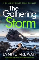 Detective Shona Oliver 4 - The Gathering Storm