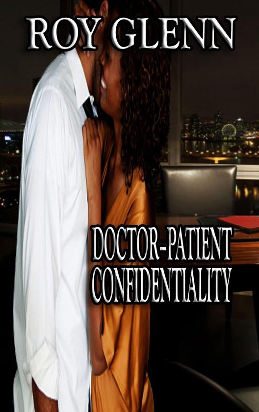 Doctorpatient Confidentiality Ebook Roy Glenn 9781301713271 Boeken 6838