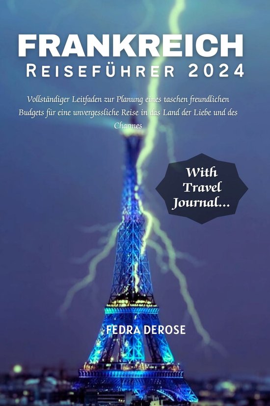 Frankreich Reiseführer 2024 (ebook), Fedra DeRose | 1230006788766 ...