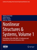 Conference Proceedings of the Society for Experimental Mechanics Series- Nonlinear Structures & Systems, Volume 1