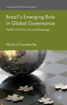 Brazil s Emerging Role in Global Governance