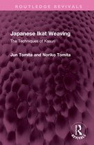 Routledge Revivals- Japanese Ikat Weaving