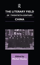 Chinese Worlds-The Literary Field of Twentieth Century China