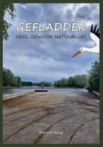 Gefladder 3 - Heel gewoon natuurlijk!