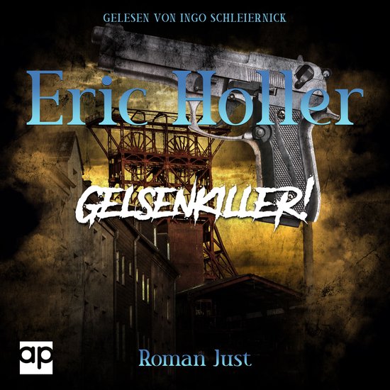 Eric Holler: Gelsenkiller! - cover