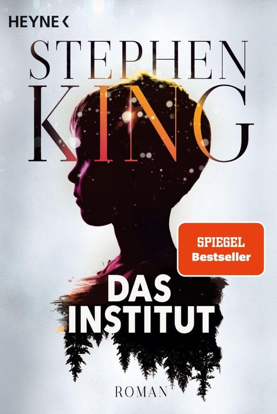Boekcover met Stephen King's 'DAS INSTITUT'. Silhouet van een jongen met sterren, omringd door bomen. Oranje 'SPIEGEL Bestseller' sticker.