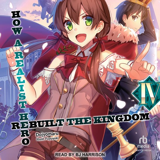 How a Realist Hero Rebuilt the Kingdom: Volume 4 - cover