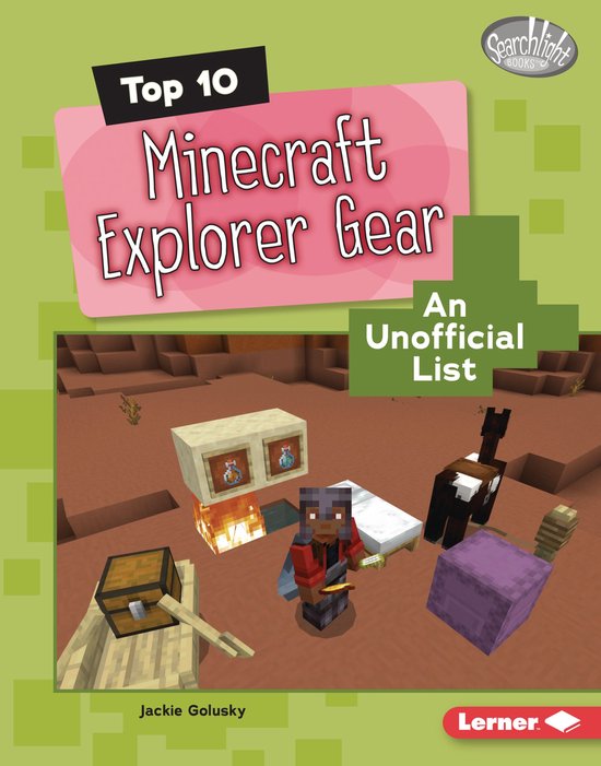Searchlight Books ™ — Minecraft Top Tens - Top 10 Minecraft Explorer Gear