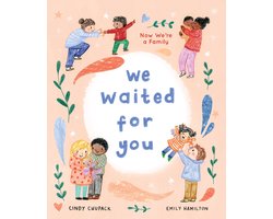 We Waited for You