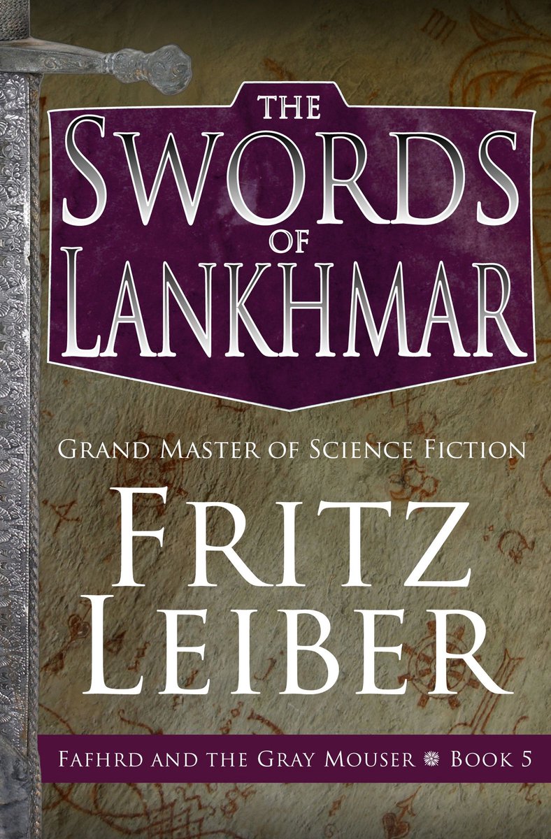 Omslag van The Adventures of Fafhrd and the Gray Mouser 5 - The Swords of Lankhmar