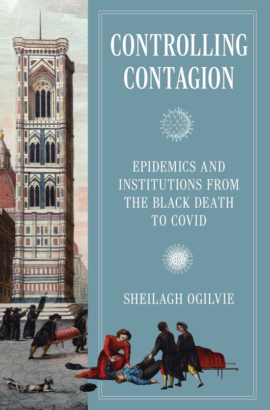 The Princeton Economic History of the Western World- Controlling Contagion