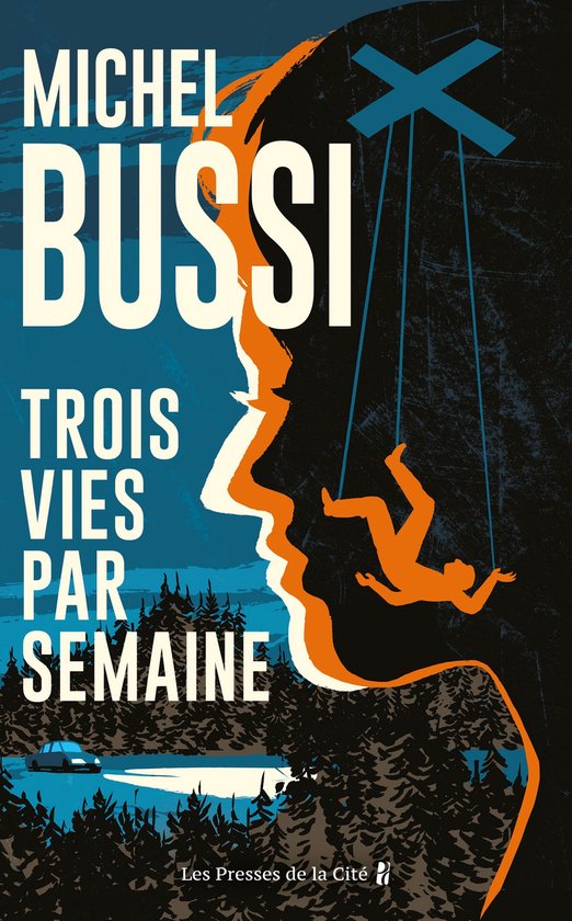 Boekhoes met de titel 'Trois vies par semaine' door Michel Bussi. Een silhouet van een gezicht met daarin een poppetje aan touwtjes.