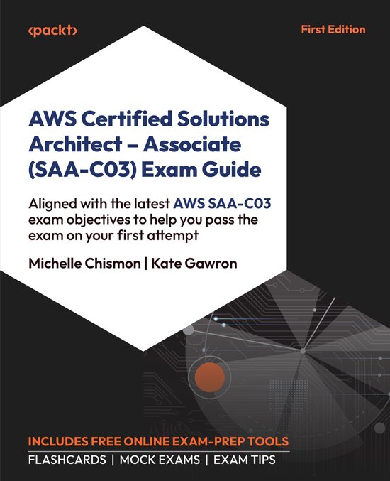 AWS Certified Solutions Architect - Associate (SAA-C03) Exam Guide ...
