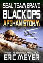 SEAL Team Bravo: Black Ops - SEAL Team Bravo: Black Ops – Afghan Storm
