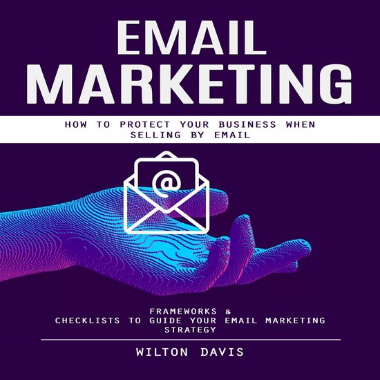Email Marketing: How to Protect Your Business When Selling b ... - cover