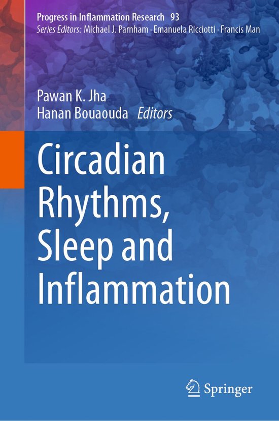 Biomedical and Life Sciences (R0) - Circadian Rhythms, Sleep and Inflammation