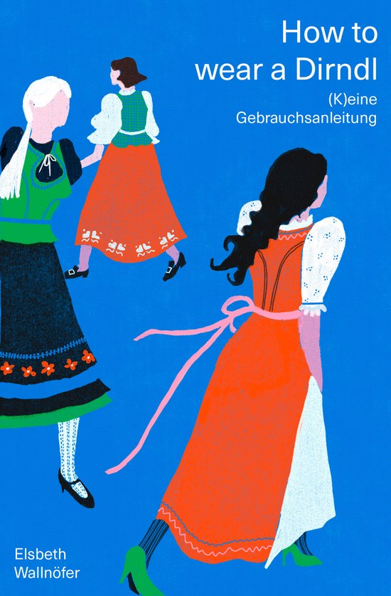 How to wear a Dirndl - cover