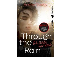 Die besten deutschen Wattpad-Bücher - Through the Rain – Ich fühle nur dich