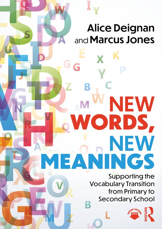 New Words, New Meanings: Supporting the Vocabulary Transitio ... - cover