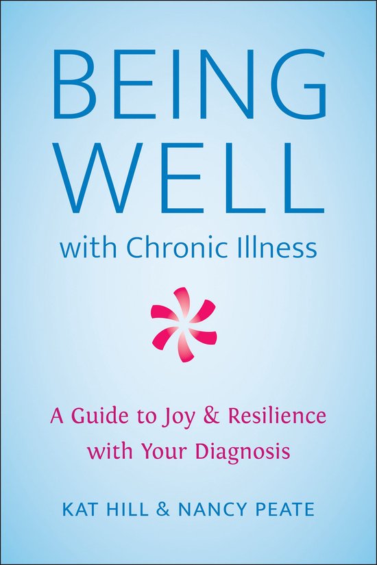 Being Well with Chronic Illness - cover
