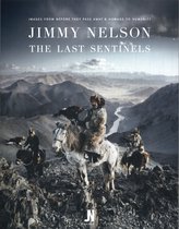 Jimmy Nelson: The Last Sentinels