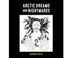 Omslag van Arctic Dreams and Nightmares