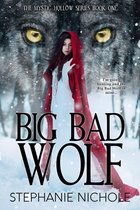 The Mystic Hollow Series 1 - Big Bad Wolf
