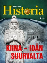Historian käännekohtia 17 - Kiina – idän suurvalta