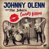 Johnny Olenn And The Jokers - Candy Kisses (7" Vinyl Single)