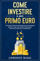 Investire con buonsenso 1 - Come investire il mio primo euro