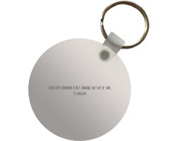 Sleutelhanger - Tekst - Een echte hovenier is net onkruid, niet uit de tuin te krijgen - Tuinieren - Quotes - Plastic - Rond - Uitdeelcadeautjes