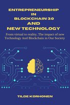 Entrepreneurship in Blockchain 3.0 and New Technology