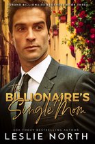 Durand Billionaire Brothers 3 - The Billionaire’s Single Mom