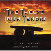 The Twelve Irish Tenors - Live In Concert (CD)