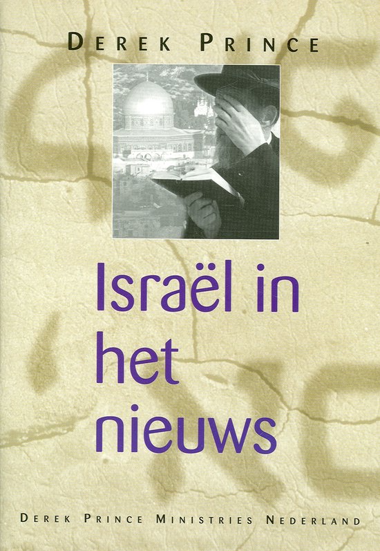 Boek 'Israël in het nieuws' van Derek Prince met een foto van Jeruzalem en de Tempelberg.