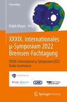 Proceedings - XXXIX. Internationales μ-Symposium 2022 Bremsen-Fachtagung